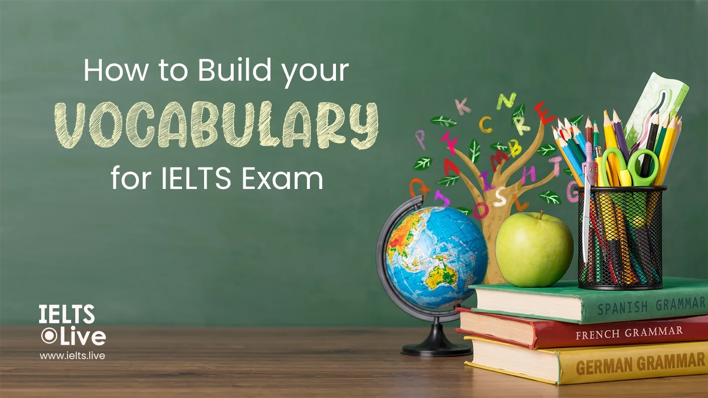 How to Build your Vocabulary for IELTS Exam